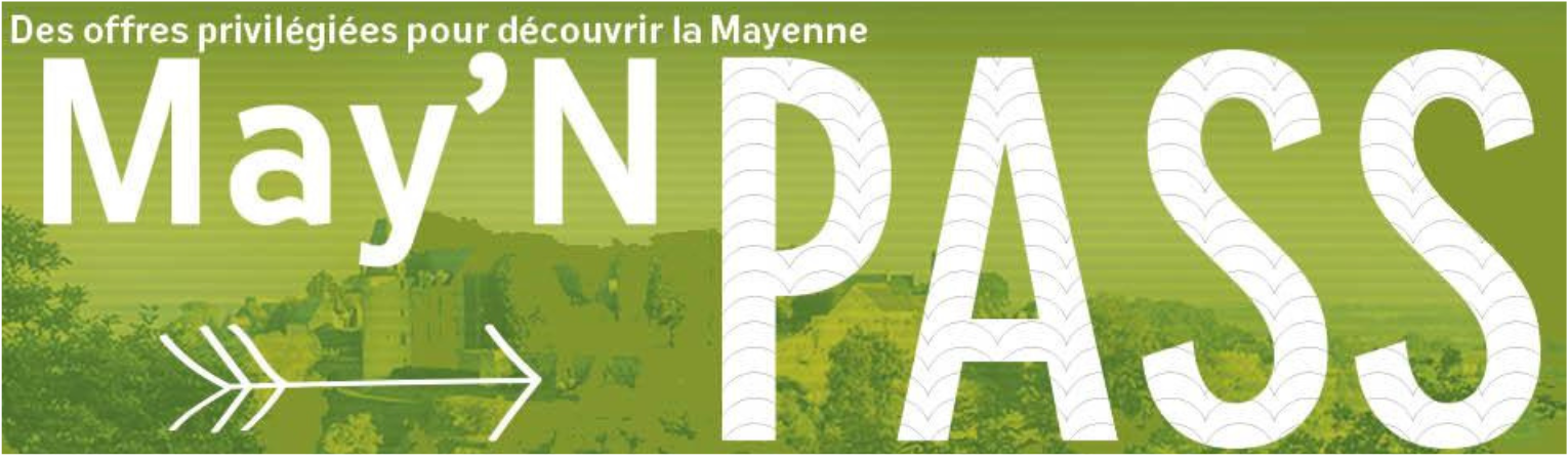 May'N Pass — offres privilégiées pour découvrir la Mayenne